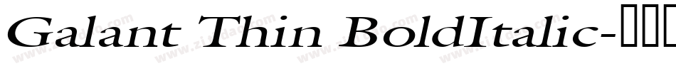 Galant Thin BoldItalic字体转换